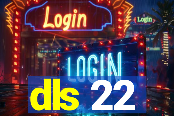 dls 22